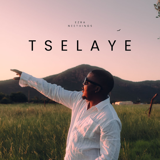 Ezra Neethings - Tsela Ye