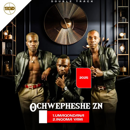 OCHWEPHESHE - UMAQONDANA