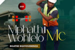 Mphathiwohlelo MC - Intaba Zokhahlamba