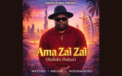 Awakened Regal - Myztro, Mbuxx & Mdeshkayro - Ama Zai Zai (Habibi Dubai) (Official Audio)