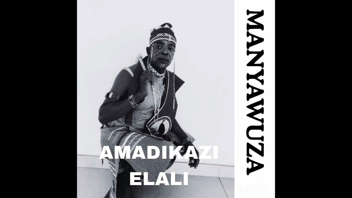 Manyawuza – Indaba zelali