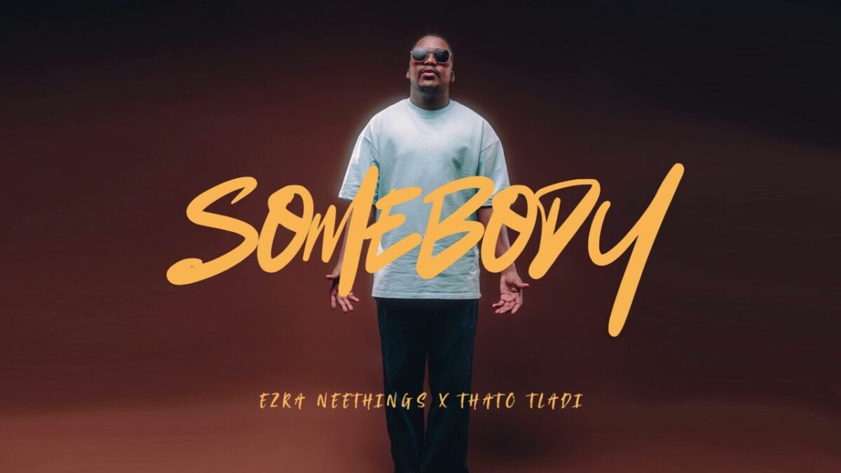 Ezra Neethings - Somebody