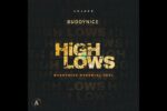 Lejazz - Highs & Lows (Buddynice Redemial Feel)