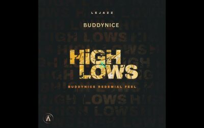 Lejazz - Highs & Lows (Buddynice Redemial Feel)