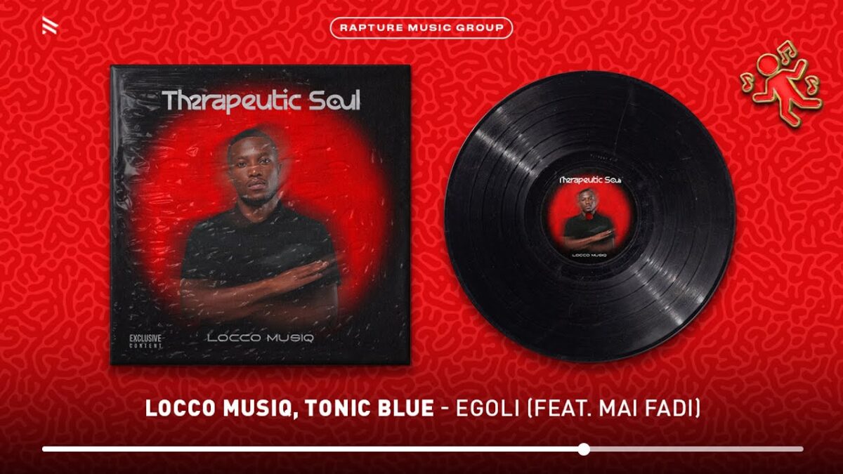 Rapture Music - Locco Musiq, Tonic Blue - Egoli
