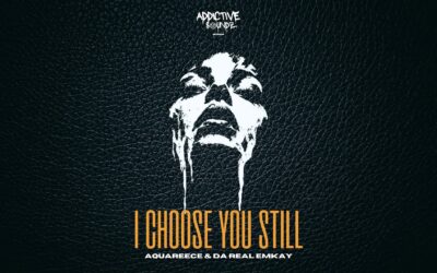 AquaReece - Da Real Emkay & AquaReece - I Choose You Still (Addictive Mix) (Visualizer)
