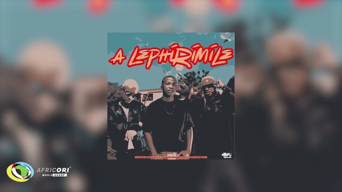 Africori - Syfred Mckay, SjavasDaDeejay & Lesgo 966 - A Lephirimile (Official Audio)