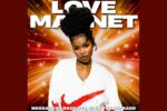 Maada17 - Nkosazana Daughter, Sly & The Big Hash - Love Magnet (Official Audio)