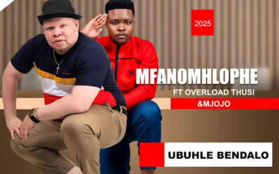 Mfanomhlophe - Ubuhle Bendalo