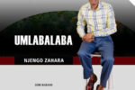 UMlabalaba - Zulu Khaya Lami