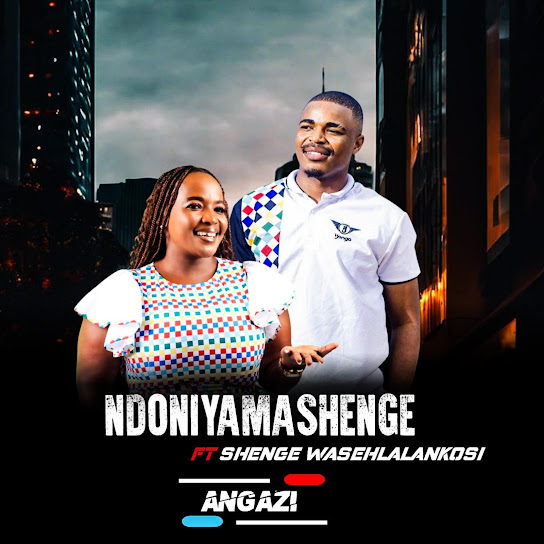 Ndoniyamashenge - Angazi