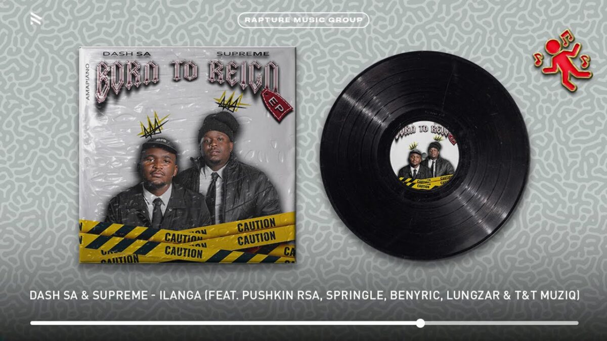Rapture Music - Dash SA & Supreme - iLanga (ft. Pushkin RSA, Springle, Benyric, Lungzar, T&T MuziQ) (Official Audio)