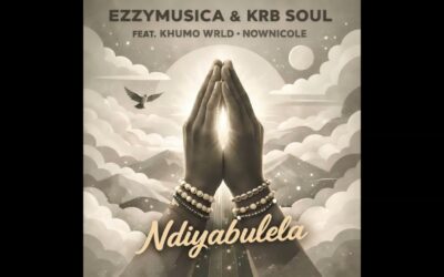 EzzyMusica - EzzyMusica&Krb Soul-Ndiyabulela