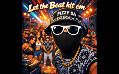 FIZZY SA - FIZZY SA - Let The Beat Hit 'Em (2026 Mix)