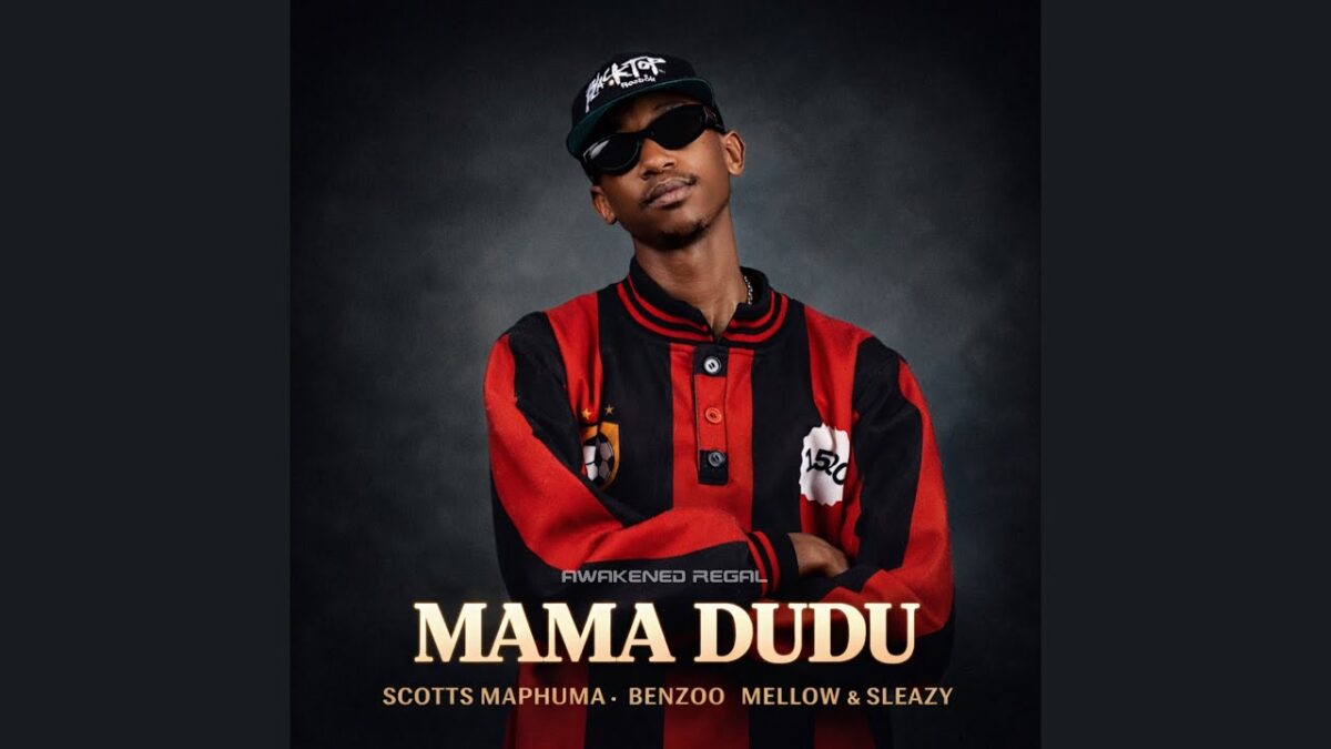 Awakened Regal - Scotts Maphuma, Benzoo & Mellow & Sleazy - Mama Dudu (Official Audio) feat. Bob Mabena