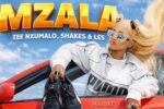 Maada17 - Shakes & Les, Zee Nxumalo - Mzala
