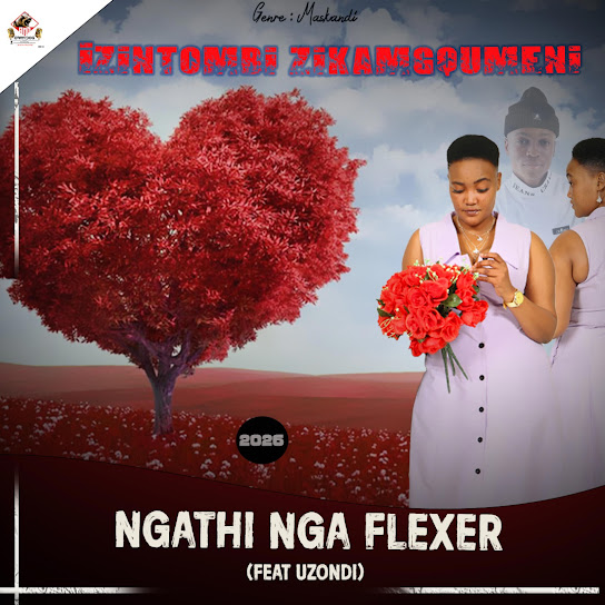 Izintombizika Mgqumeni - Ngathi Nga Flexer