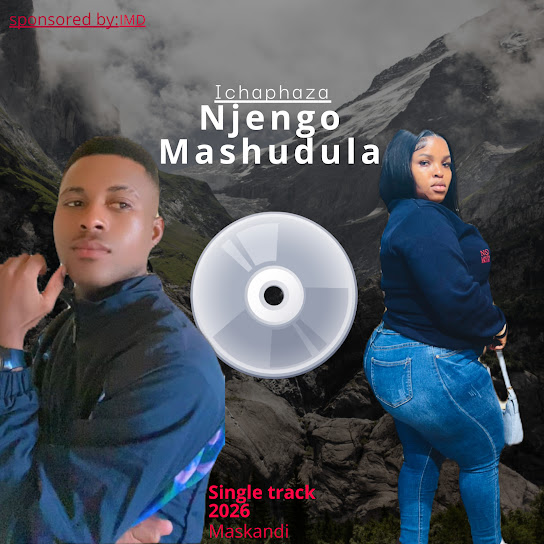 Ichaphaza - Njengo Mashudula