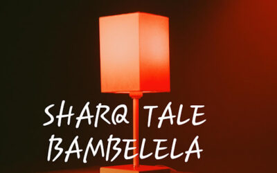 SharQ Tale - Bambelela