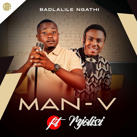 Man-V - Badlalile Ngathi