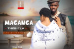 Maganga Thishela - Ngimthandile