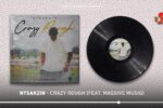 Ntsakzin - Crazy Rough