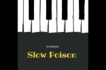 Dj Njebza - Slow Poison