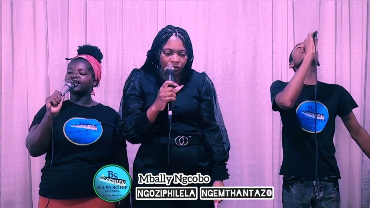 B_S WORSHIP CHANNEL - Mbally Ngcobo _Ngosiphilela ngemthantazo