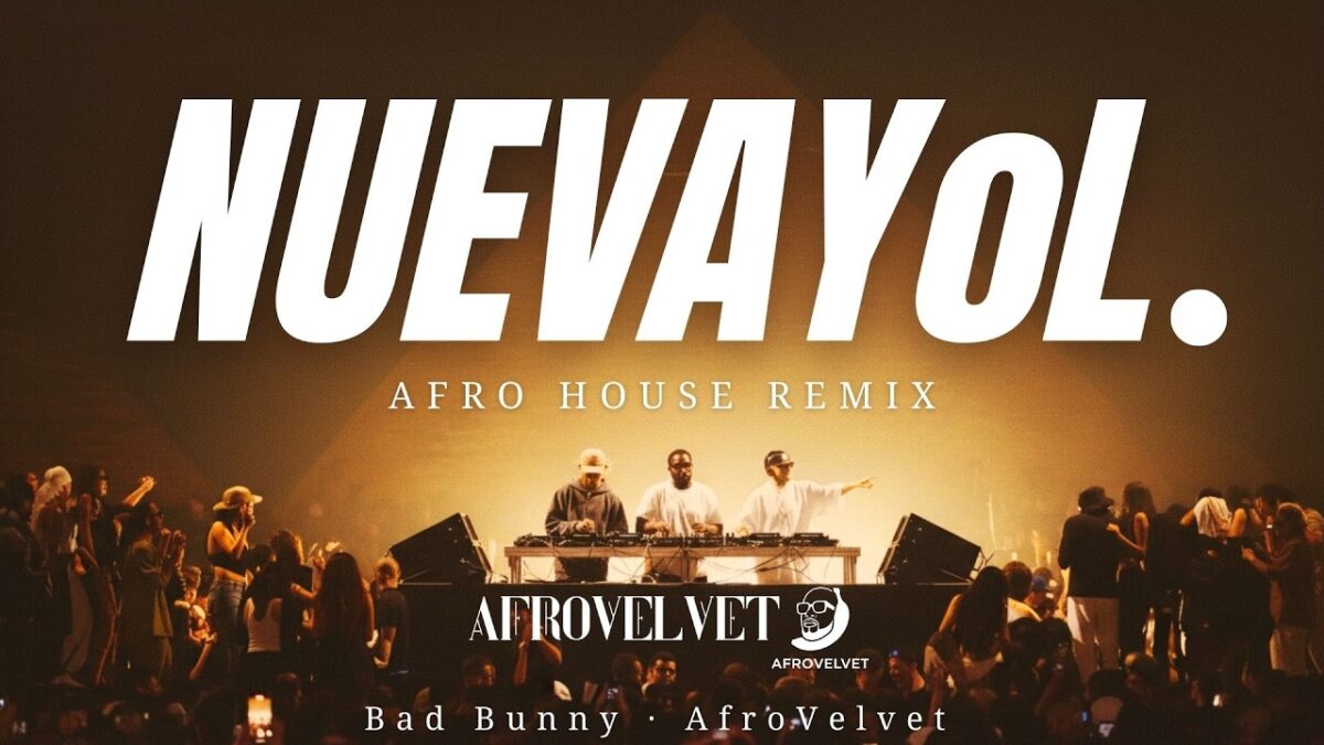 Afro House Remix by AfroVelvet - Bad Bunny – NUEVAYoL (Afro House Remix by AfroVelvet)