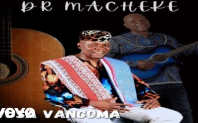 Dr Macheke - VUSA VANGOMA