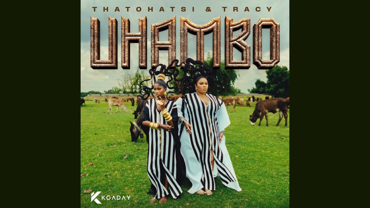 Thatohatsi & Tracy – Galile feat. MaWhoo, Maline Aura & ShaunMusiq