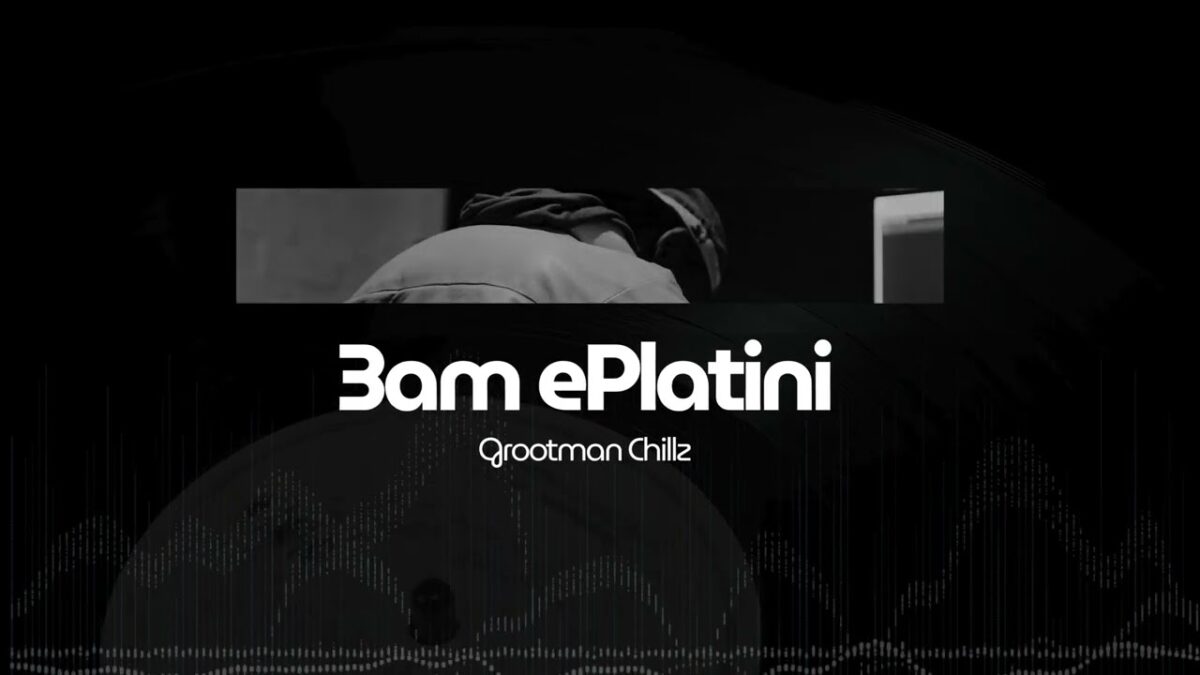 Grootman Chillz - Grootman Chillz - 3AM ePlatini (official Visualizer)