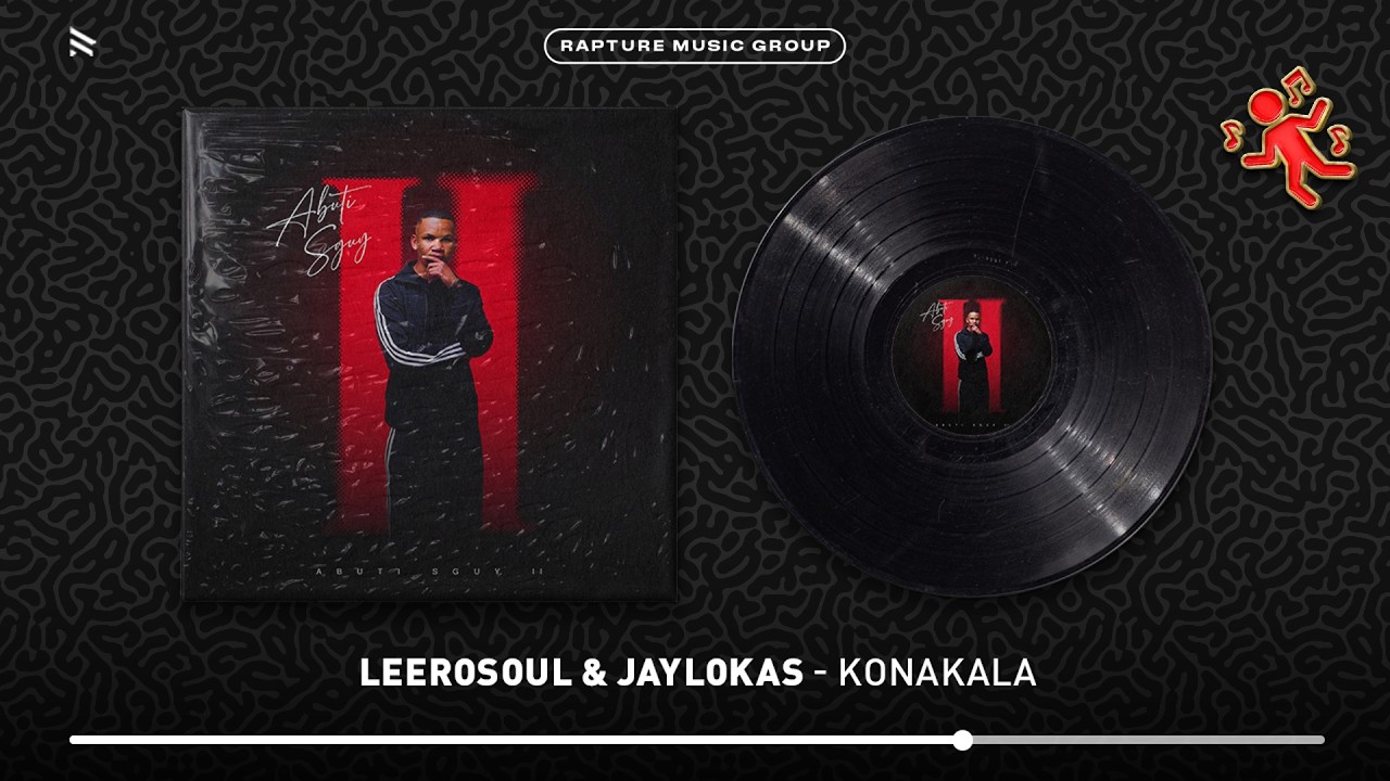 LeeroSoul & JayLokas – Konakala