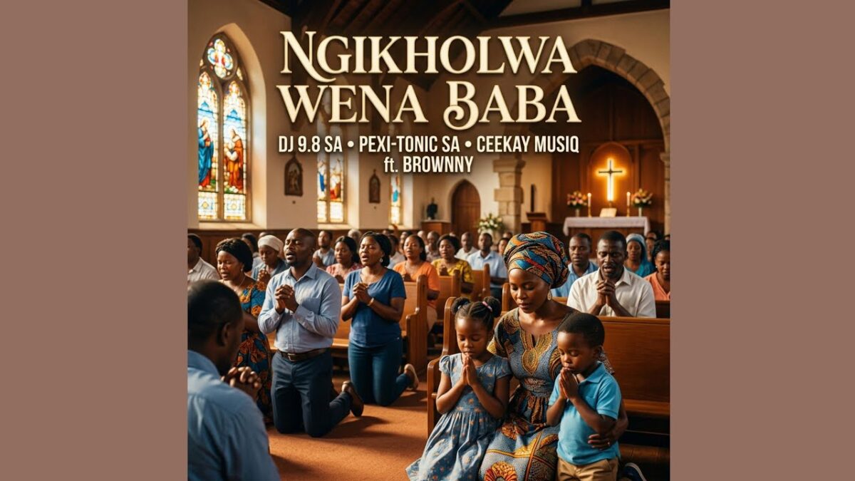 Dj 9.8 SA - Ngikholwa wena baba (Dj 9.8 SA, Pexi-Tonic SA & ceekay musiq ft Brownny)