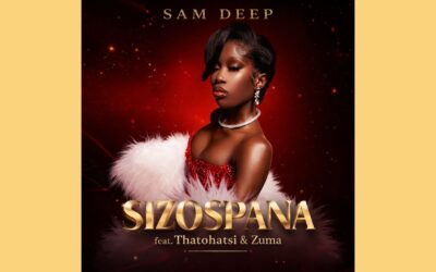 The King Of Amapiano - Sam Deep - Sizos’pana feat. Thatohatsi & Zuma