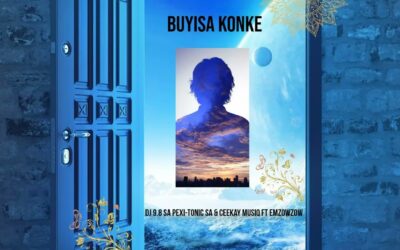 Dj 9.8 SA - Buyisa konke (Dj 9.8 SA,Pexi-Tonic SA & Ceekay Musiq ft Emzowzow)