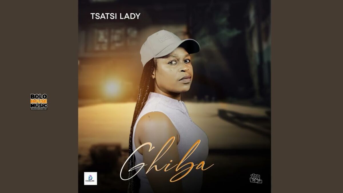 BOLO HOUSE MUSIC - Tsatsi Lady - Ghiba (Offficial Audio)