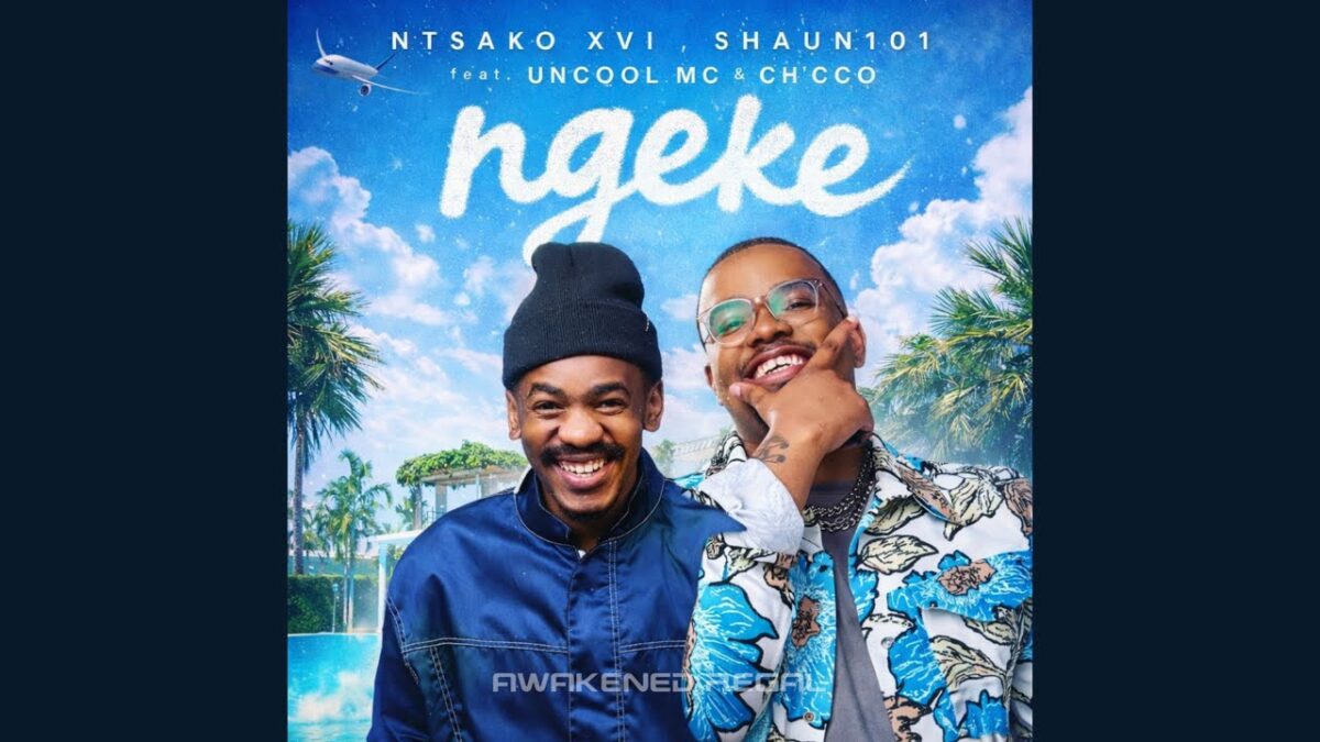 Awakened Regal - Ntsako XVI & Shaun101 - Ngeke (Official Audio) feat. Uncool MC & Ch’cco