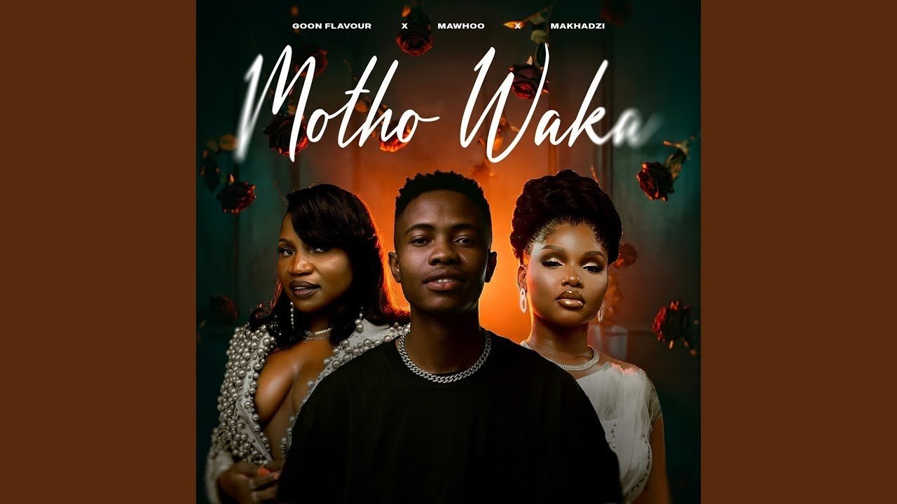 Goon Flavour, Mawhoo & Makhadzi – Motho Waka