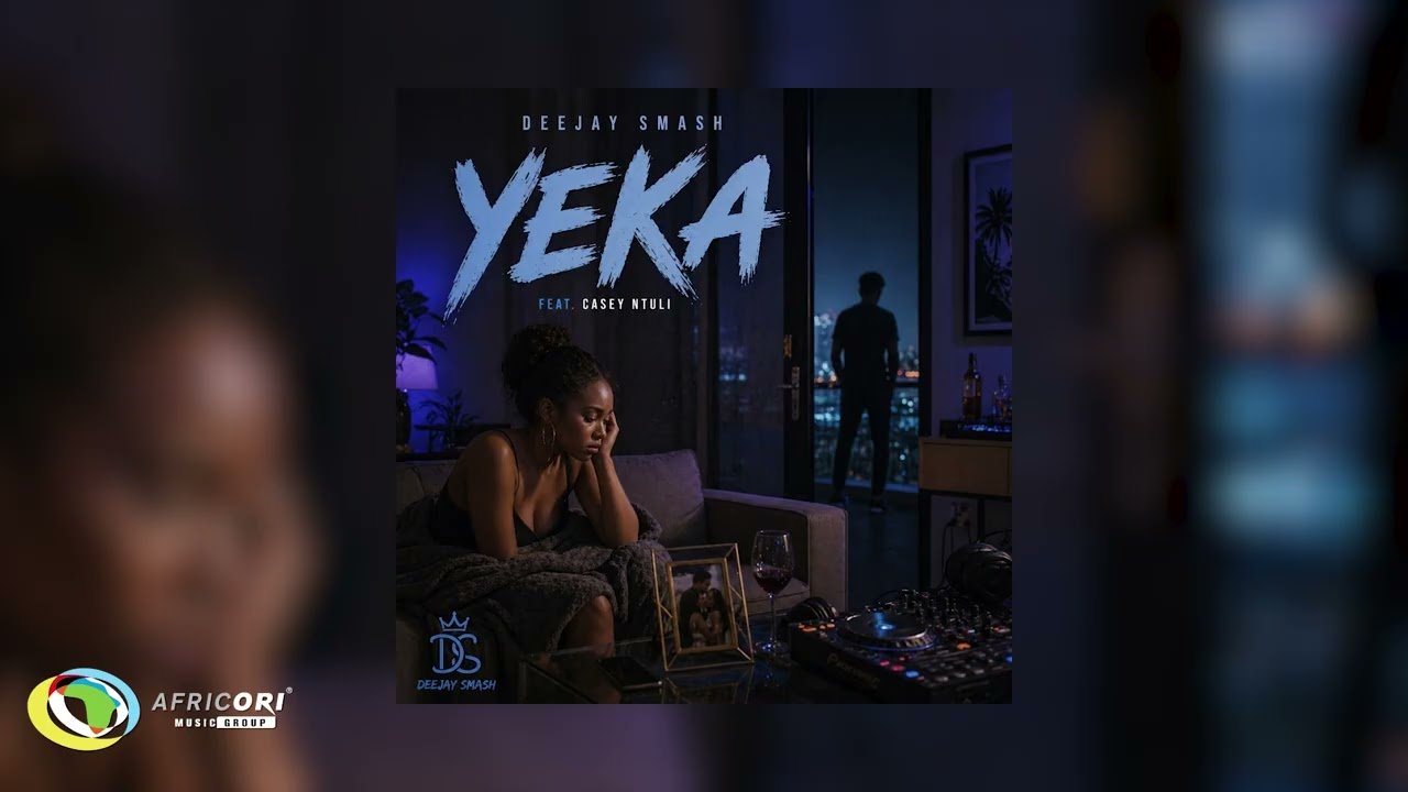 Deejay Smash & Casey Ntuli – Yeka