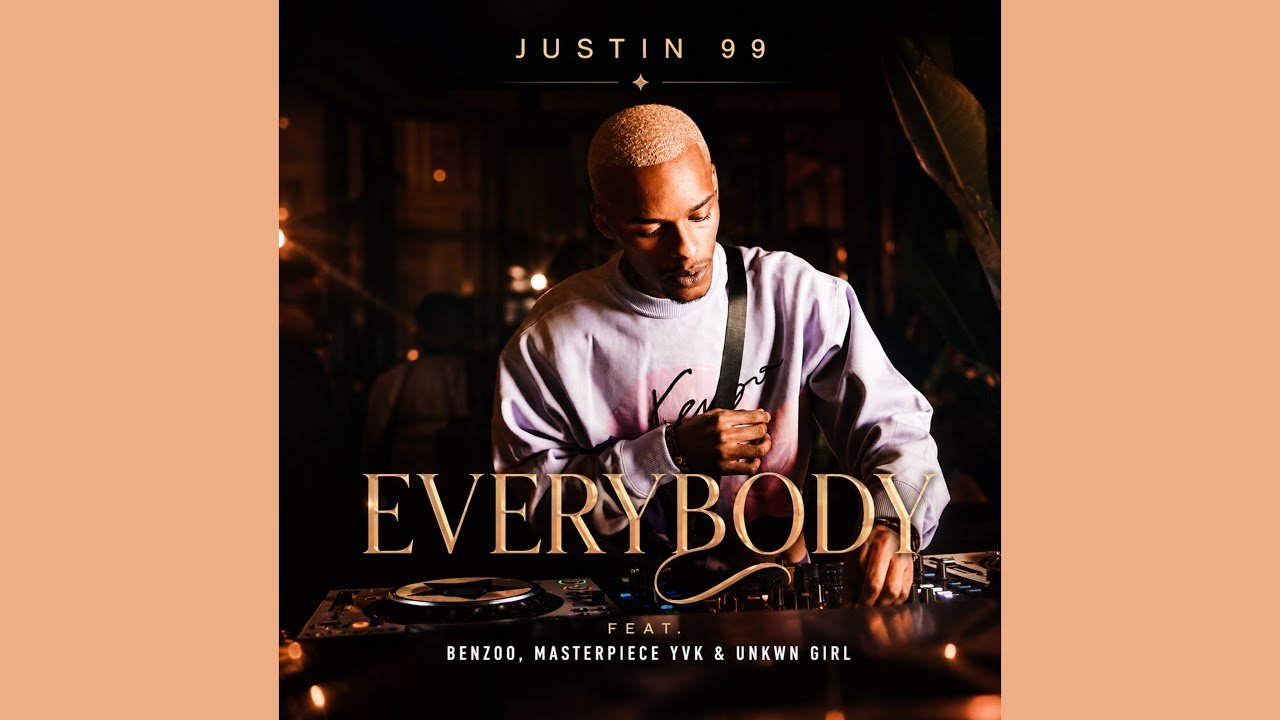 Justin 99 – Everybody feat. Benzoo, Masterpiece YVK & Unkwn Girl