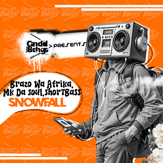 Brazo Wa Afrika – SnowFall Ft. Mk Da Soul & ShortBass