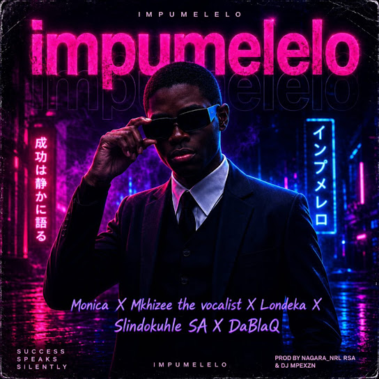 Ngagara Jnr_RSA – Impumelelo Ft. Mkhizee the vocalist, Londeka, Monica & Slindokuhle SA