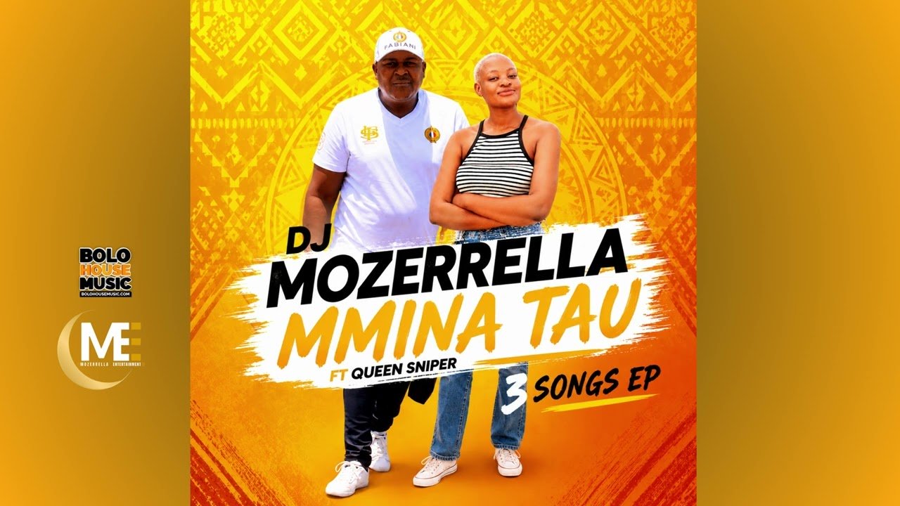 Mmina Tau – Dj Mozerrella ft Queen Sniper