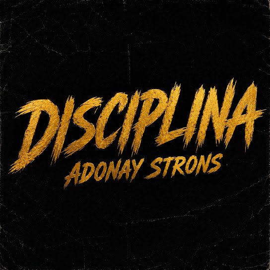 Adonay Strons – Disciplina
