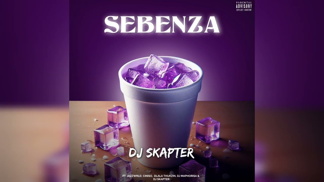 Dlala thukzin, JAZZWRLD & DJ Lag & DJ Skapter – Sebenza Ft. (Elaine, DJ Maphorisa & Funky Qla )