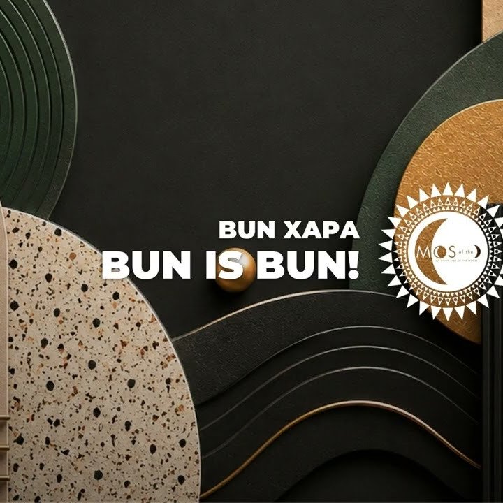 Bun Xapa – Bun is Bun!