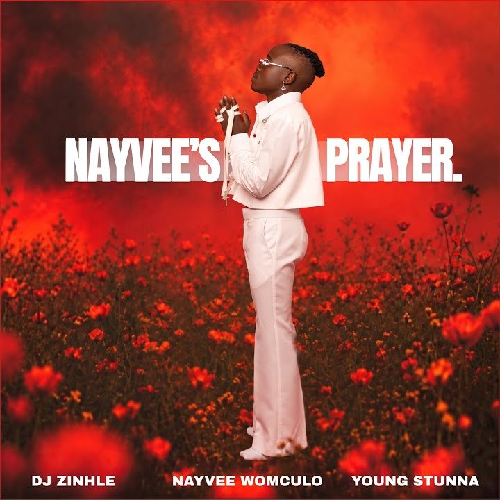 DJ Zinhle – Nayvee’s Prayer Ft. Nayvee Womculo, Young Stunna