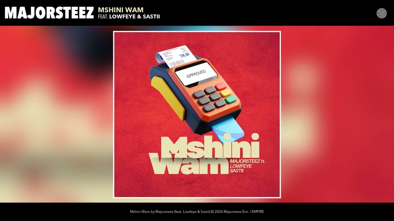 Majorsteez – Mshini Wam Ft. Lowfeye & Sastii