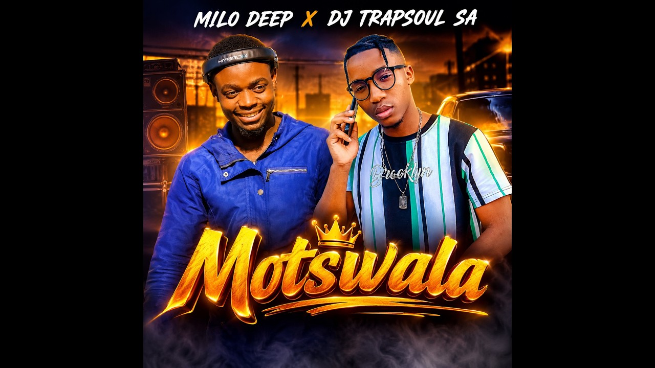 Milo Deep & DJ Trapsoul sa – Motswala